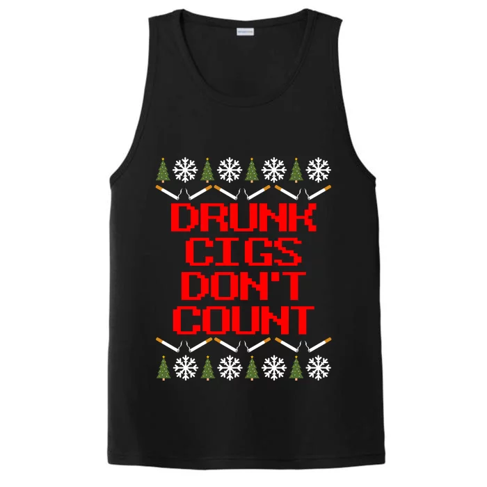 Drunk Cigs DonT Count Ugly Christmas Outfit Funny Performance Tank