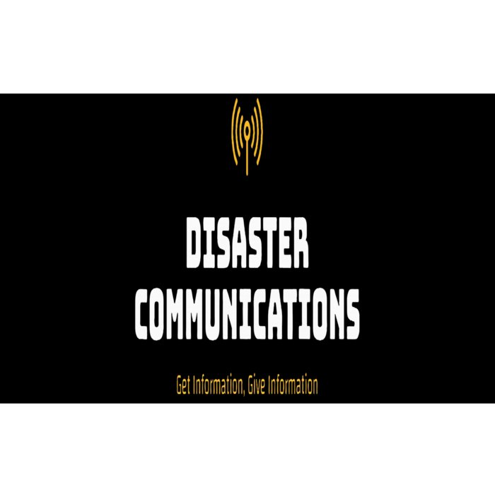 Disaster Communications Bumper Sticker