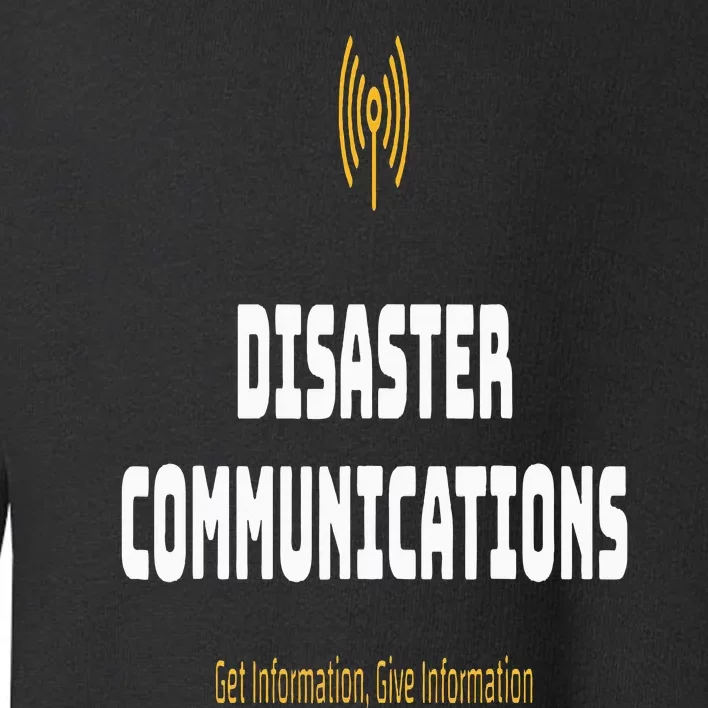 Disaster Communications Toddler Sweatshirt