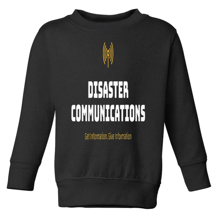 Disaster Communications Toddler Sweatshirt