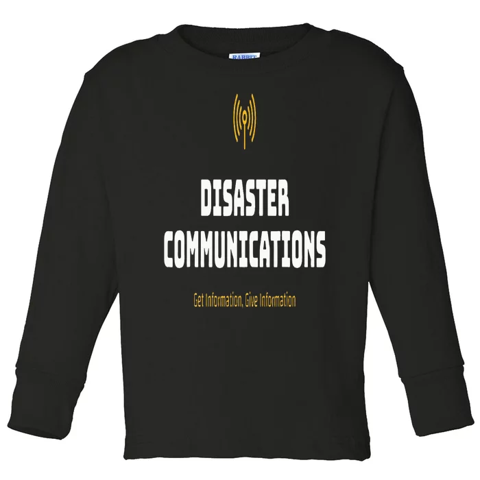 Disaster Communications Toddler Long Sleeve Shirt