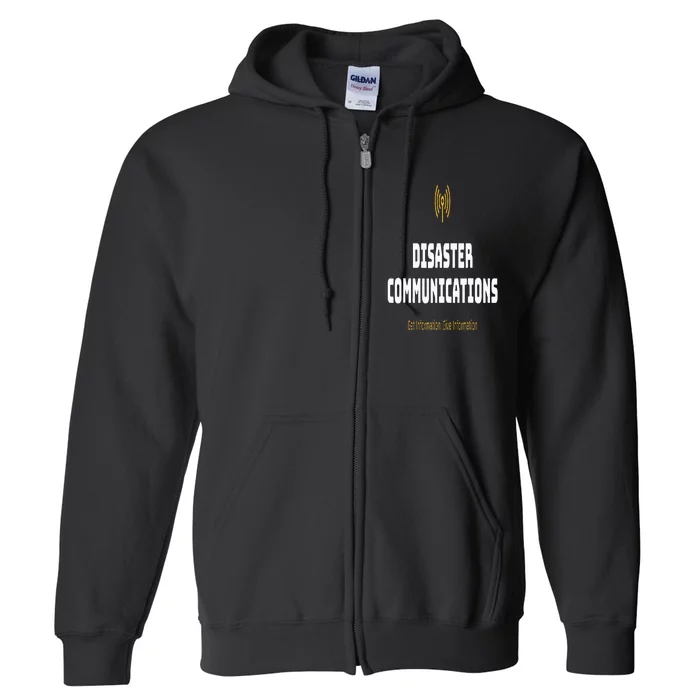 Disaster Communications Full Zip Hoodie