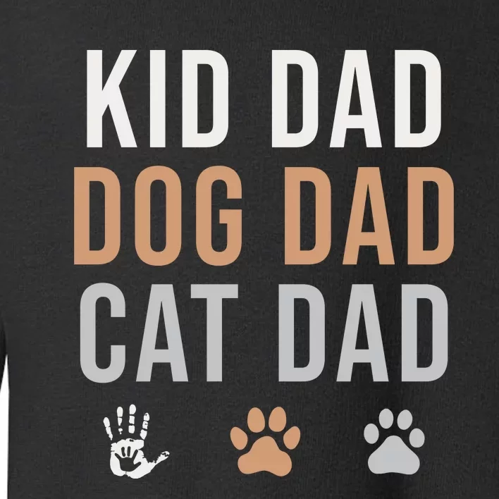 Dog & Cat Dad Pride Apparel Toddler Sweatshirt