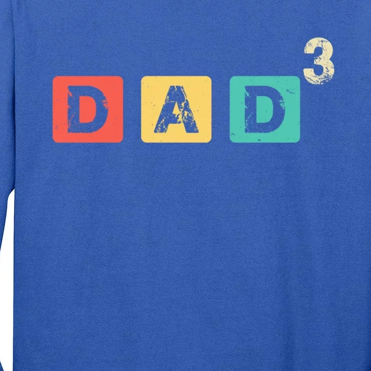 Dad Cubed Dad Of Three Father’S Day Funny Gift Tall Long Sleeve T-Shirt