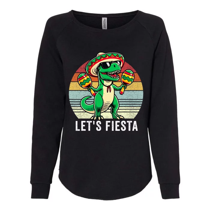 Dinosaur Cinco De Mayo LetS Fiesta Womens California Wash Sweatshirt