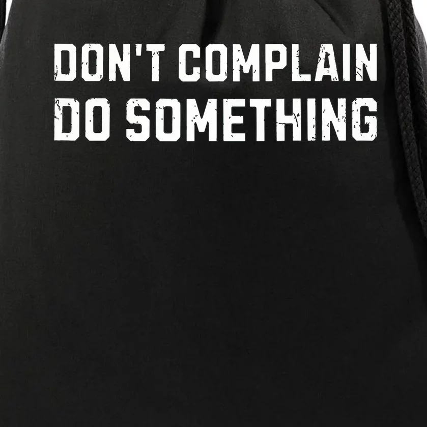 Dont Complain Do Something Kamala Harris Tim Walz 2024 Drawstring Bag