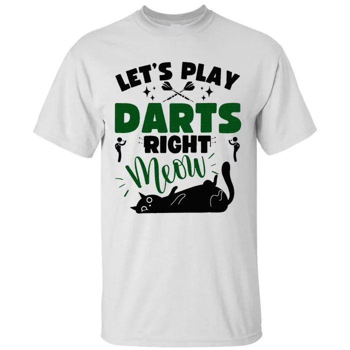 Darts & Cats  Dartboard Funny Dart Player Team Darts Player Tall T-Shirt