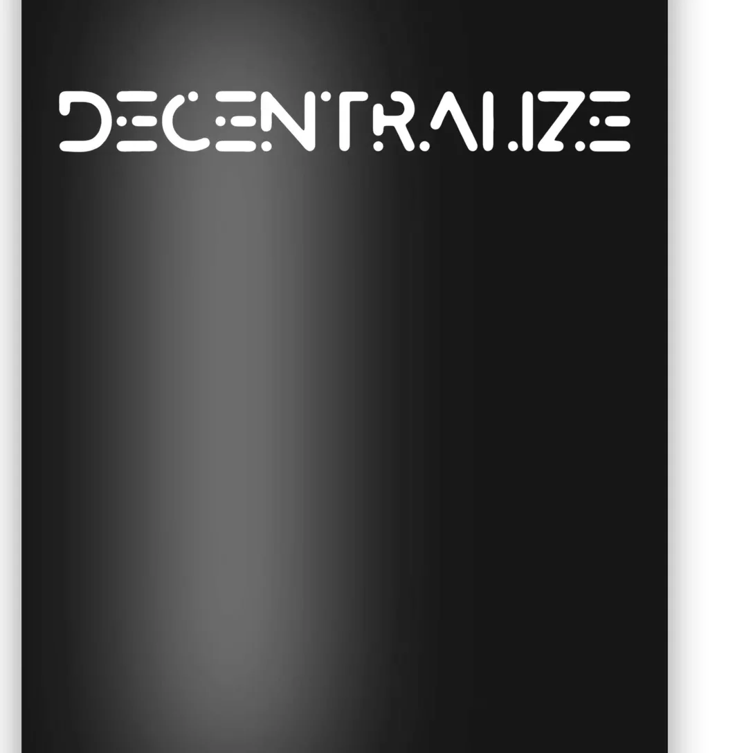 Decentralize Cryptocurrency Poster