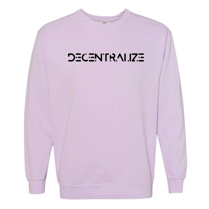 Decentralize Cryptocurrency Garment-Dyed Sweatshirt