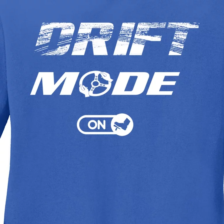 Drifting Cars Drift Mode On Auto Racing Mechanic Cool Gift Ladies Long Sleeve Shirt