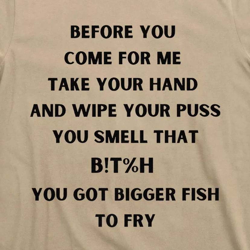 DonT Come For Me Fish Fry T-Shirt