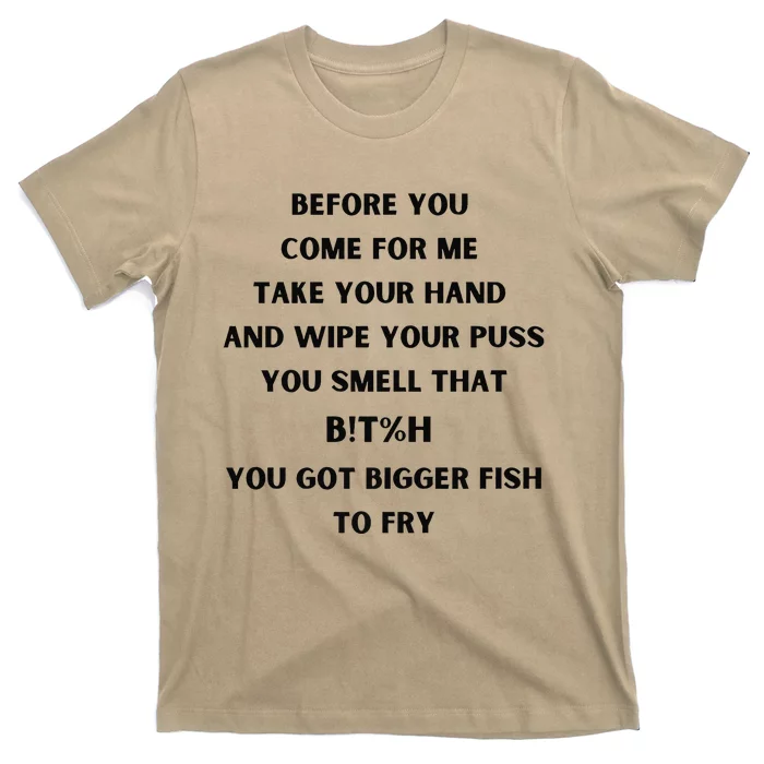 DonT Come For Me Fish Fry T-Shirt