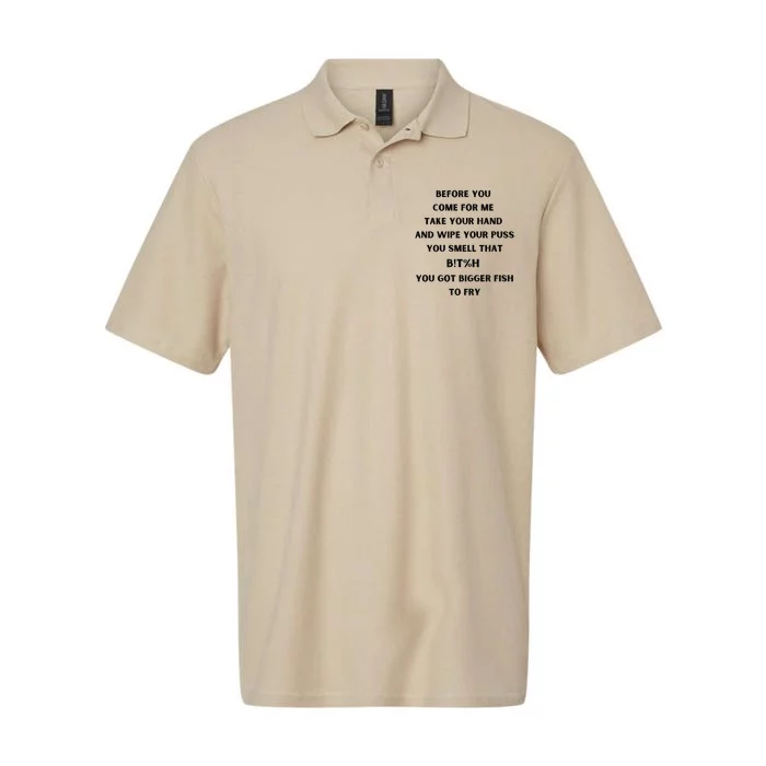 DonT Come For Me Fish Fry Softstyle Adult Sport Polo