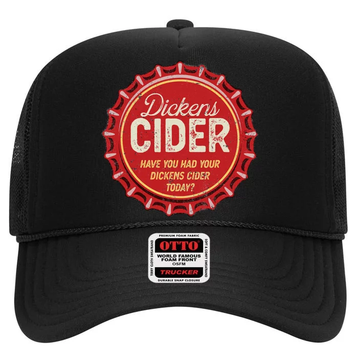 Dickens Cider Fun Bottle Top Pun Design Cheeky Innuendo High Crown Mesh Trucker Hat