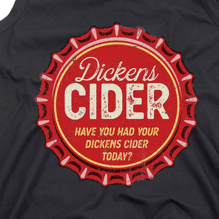 Dickens Cider Fun Bottle Top Pun Design Cheeky Innuendo Tank Top