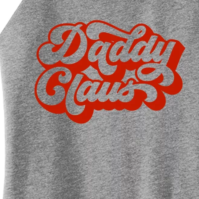 Daddy Claus Funny Christmas Family Matching Pajamas Daddy Cute Gift Women’s Perfect Tri Rocker Tank