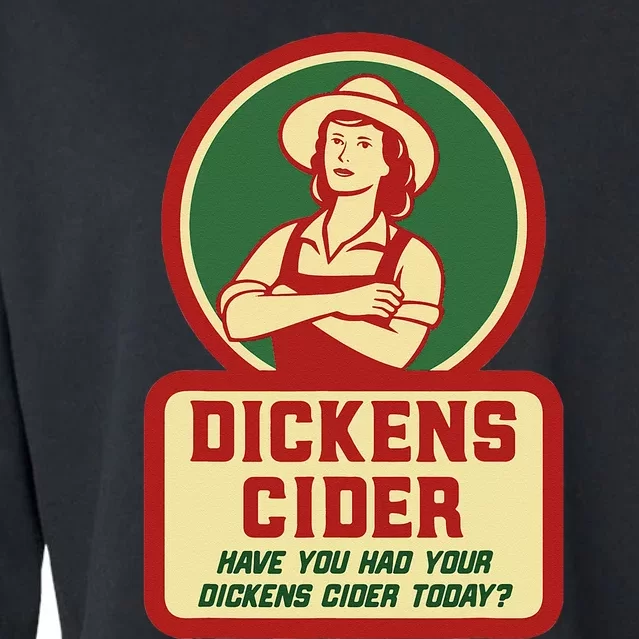 Dickens Cider Fun And Cheeky Innuendo Double Entendre Pun Cropped Pullover Crew