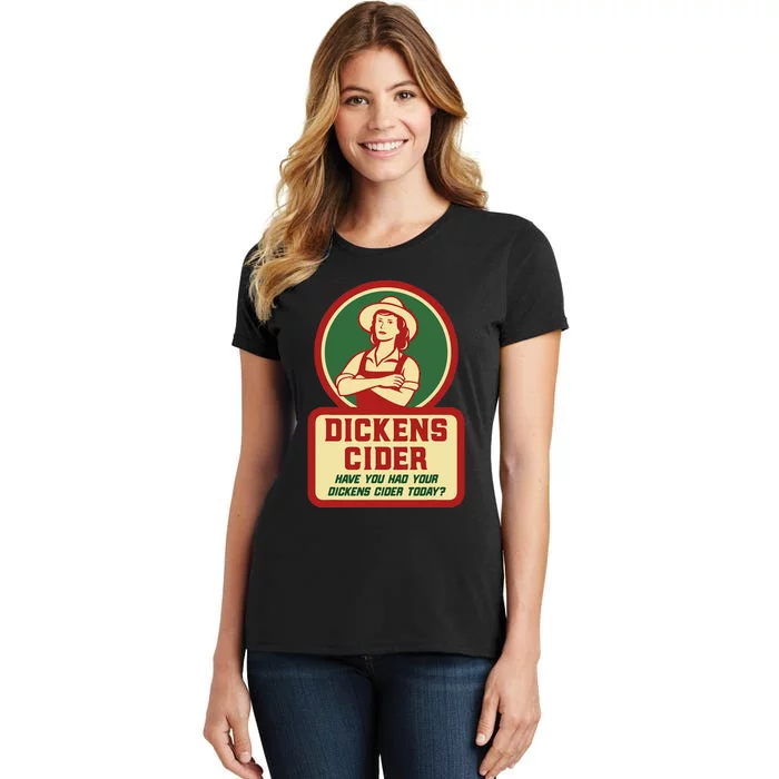 Dickens Cider Fun And Cheeky Innuendo Double Entendre Pun Women's T-Shirt