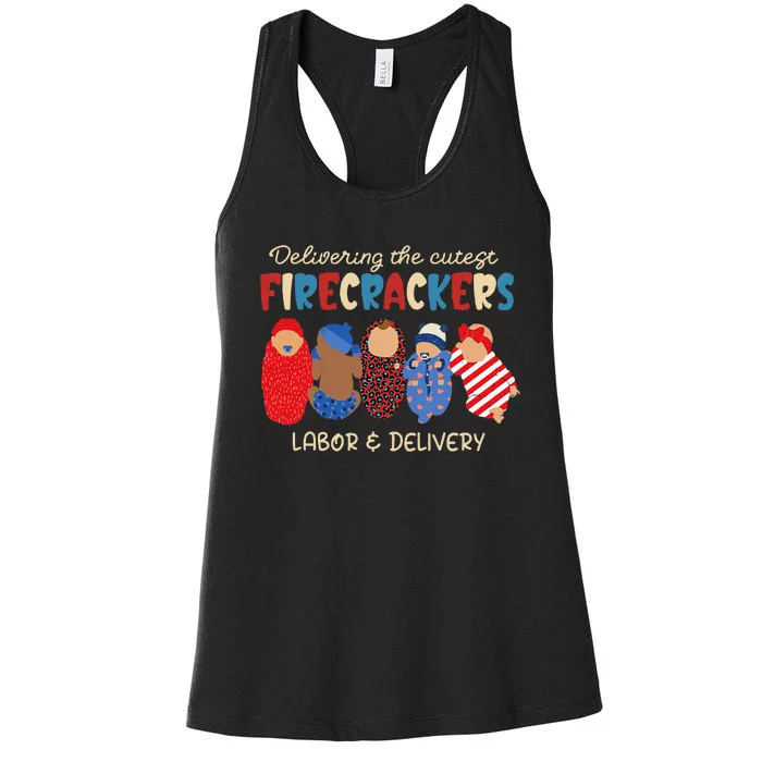 Delivering Cutest Firecrackers Labor & Delivery 4th Of July Women's Racerback Tank