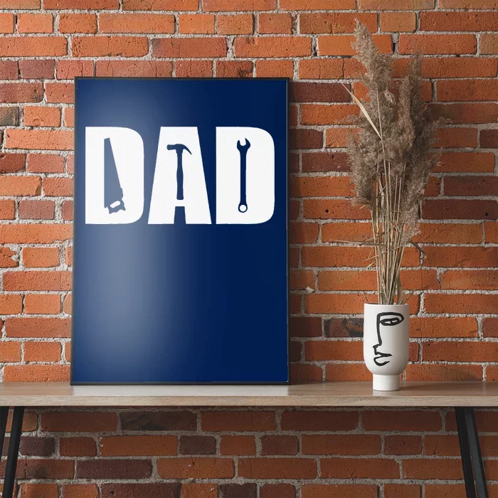 Dad Craftsman Father Tools Hammer Wrench Fathers Day Gift Poster