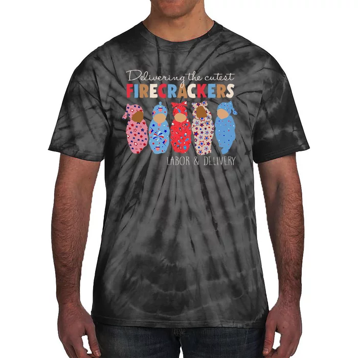 Delivering Cutest Firecrackers Funny L&D Nurse 4th Of Tie-Dye T-Shirt