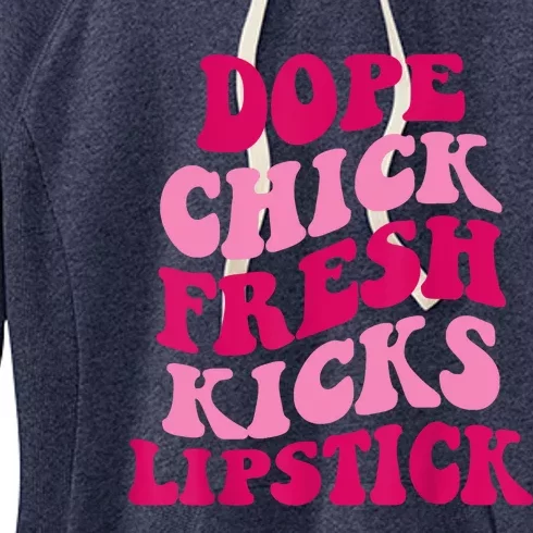 Dope Chick Fresh Kicks Lipstick Funny Saying Women's Fleece Hoodie