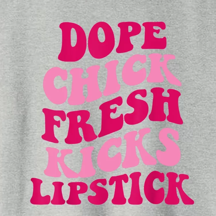 Dope Chick Fresh Kicks Lipstick Funny Saying Women's Crop Top Tee