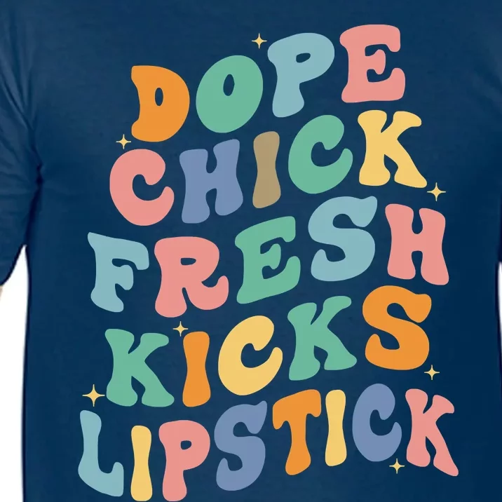 Dope Chick Fresh Kicks Lipstick Funny Comfort Colors T-Shirt