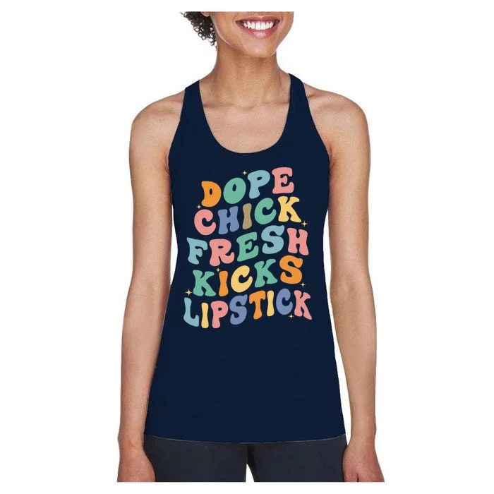 Dope Chick Fresh Kicks Lipstick Funny Women's Racerback Tank