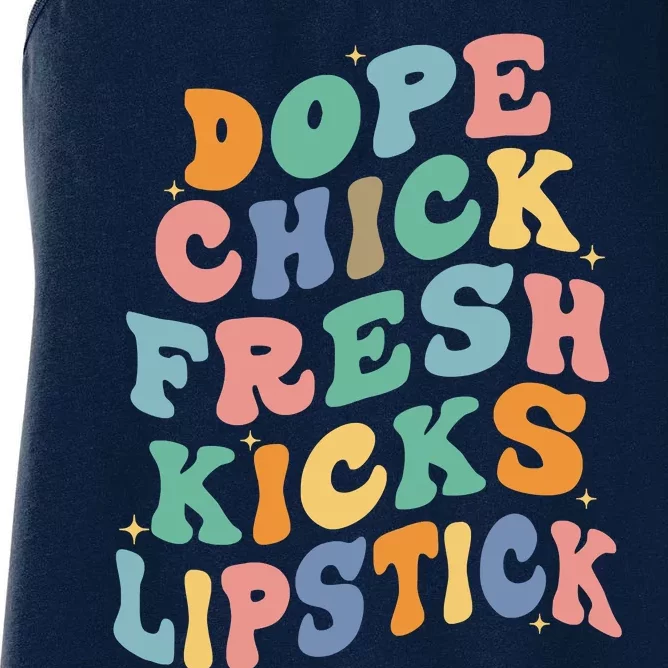 Dope Chick Fresh Kicks Lipstick Funny Women's Racerback Tank