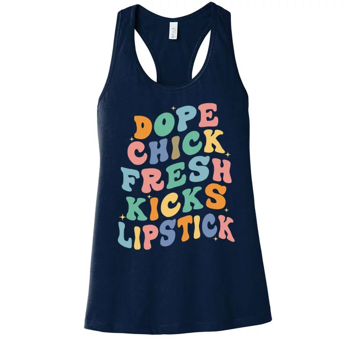 Dope Chick Fresh Kicks Lipstick Funny Women's Racerback Tank