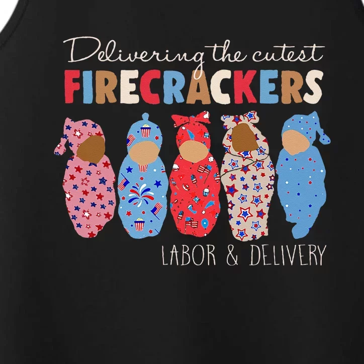 Delivering Cutest Firecrackers Funny L&D Nurse 4th Of Performance Tank