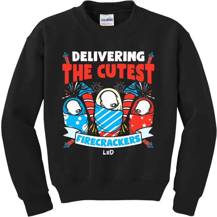 Delivering Cutest Firecrackers Funny L&D Nurse 4th of July Kids Sweatshirt