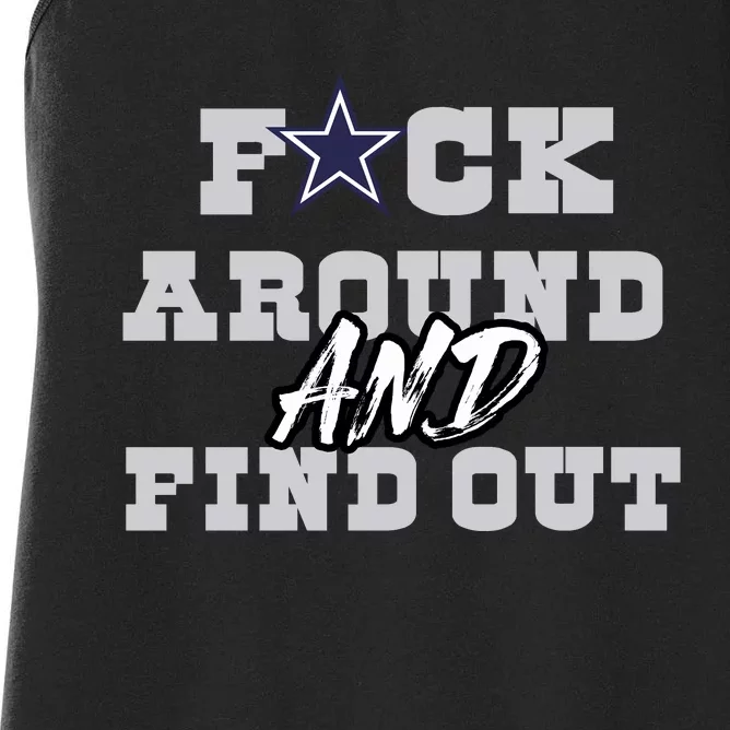 Dallas Football Fuck Around And Find Out Trending Design Women's Racerback Tank