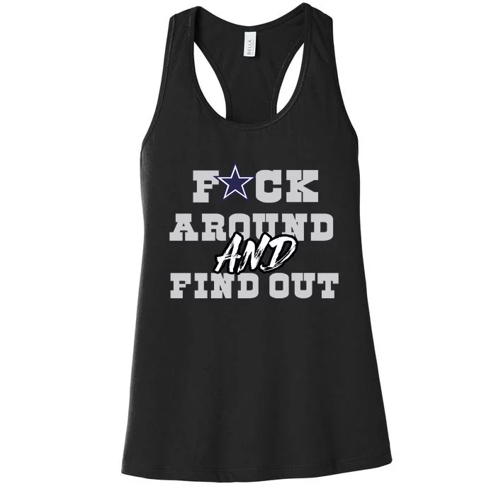 Dallas Football Fuck Around And Find Out Trending Design Women's Racerback Tank