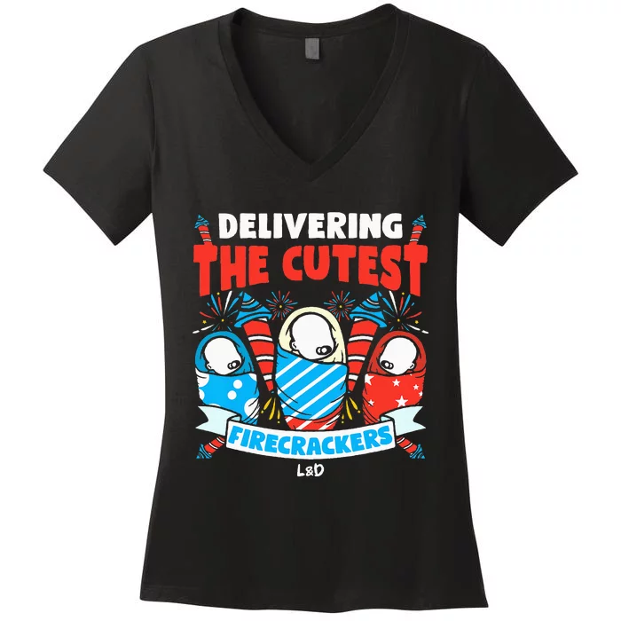 Delivering Cutest Firecrackers Funny L&D Nurse 4th of July Women's V-Neck T-Shirt