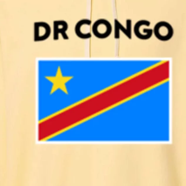 Dr Congo Flag Democratic Republic Of Congo Formerly Zaire Great Gift Garment-Dyed Fleece Hoodie