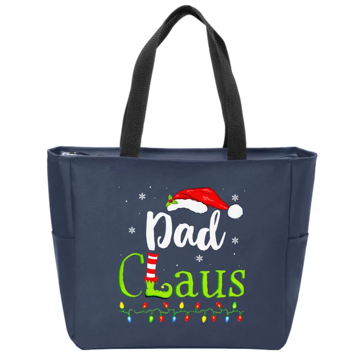 Dad Claus Family Santa Christmas Idea Matching Xmas Zip Tote Bag