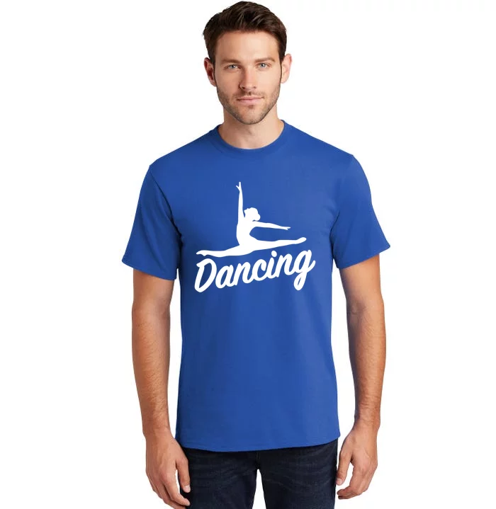 Dancing Cool Gift Tall T-Shirt