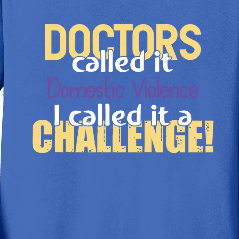 Doctors Calledmeaningful Gift Domestic Violence Awareness Supporter Ribbon Gift Kids Long Sleeve Shirt