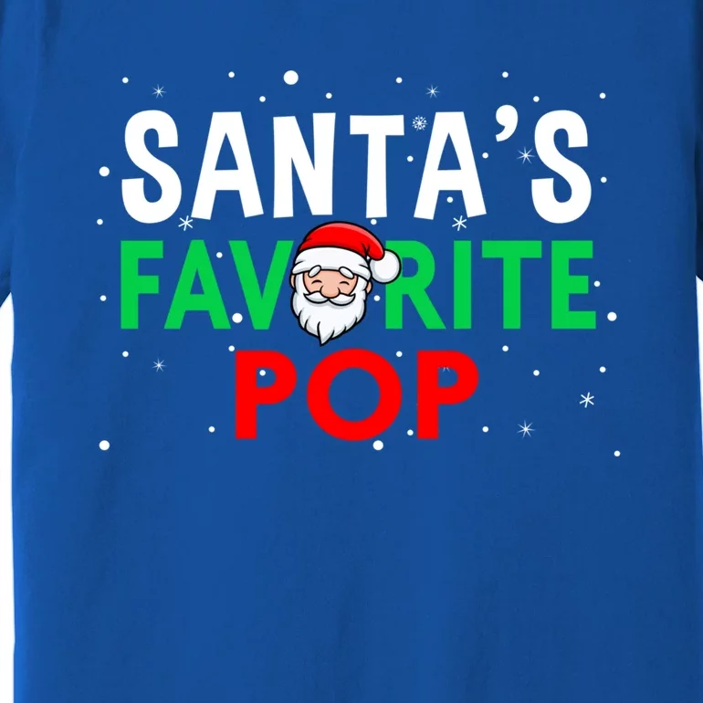 Dad Christmas Gift SantaS Favorite Pop Gift Premium T-Shirt