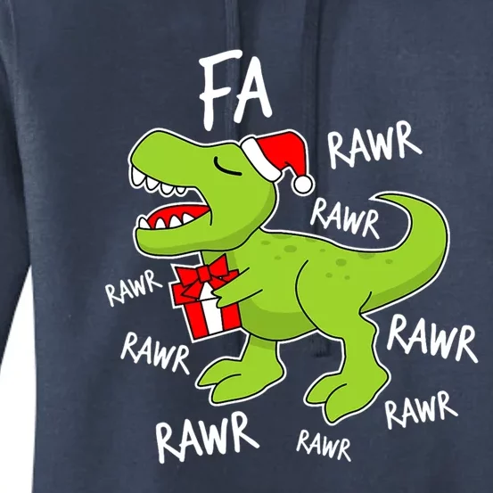 Dinosaur Christmas Gift Fa Ra Rawr Tree Rex Xmas Gift Great Gift Women's Pullover Hoodie