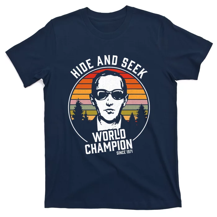 DB Cooper Hide And Seek World Champion T-Shirt