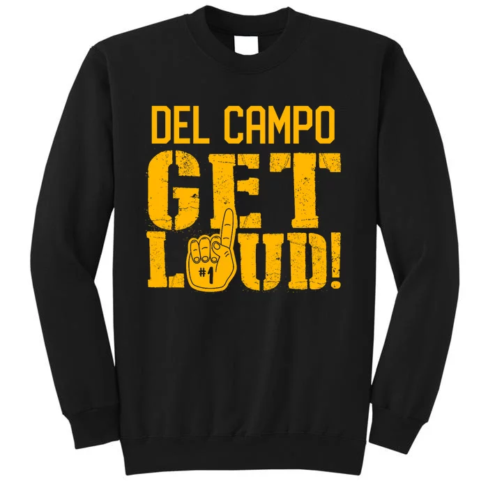 Del Campo High School Get Loud Sweatshirt