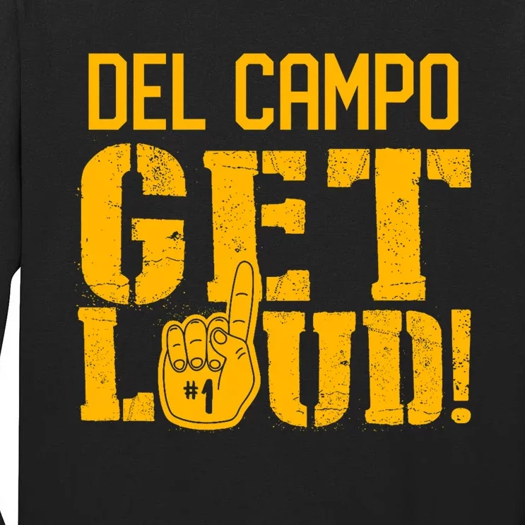 Del Campo High School Get Loud Tall Long Sleeve T-Shirt