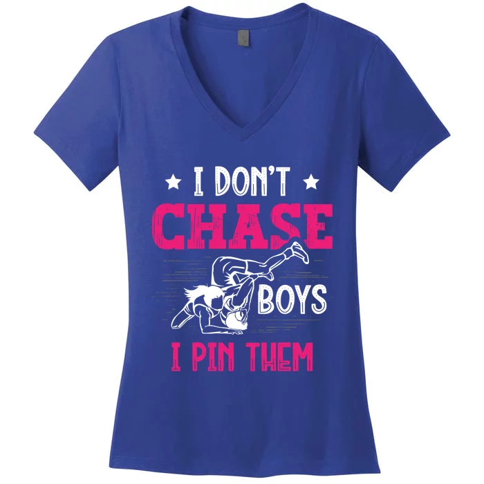 Dont Chase I Pin Them Wrestling Wrestler Gift Women's V-Neck T-Shirt