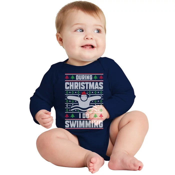 During Christmas I Do Swimming Holiday Swimmer Xmas Swim Gift Baby Long Sleeve Bodysuit