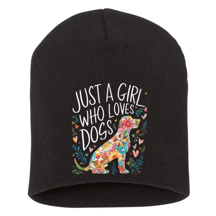 Dog Cute Just A Girl Who Loves Dogs Short Acrylic Beanie