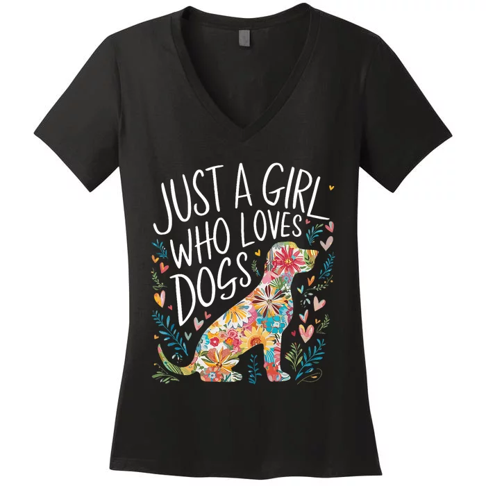 Dog Cute Just A Girl Who Loves Dogs Women's V-Neck T-Shirt