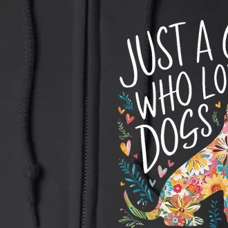 Dog Cute Just A Girl Who Loves Dogs Full Zip Hoodie